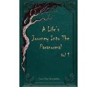 Cent The Storyteller A Life's Journey Into The Paranormal (Tascabile)