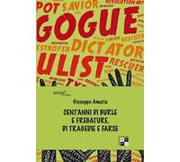 Cent'anni di burle e fregature, di tragedie e farse