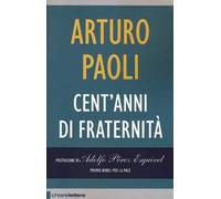 Cent'anni di fraternità