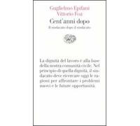 Cent'anni dopo. Il sindacato dopo il sindacato