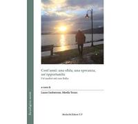 Cent'anni: una sfida, una speranza, un'opportunità. Un'analisi sul caso Italia