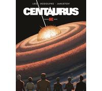 Centaurus. L'integrale - Leo, Rodolphe, Janjetov Zoran
