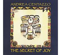 Centazzo, Andrea - Cthe Secret Of Joy