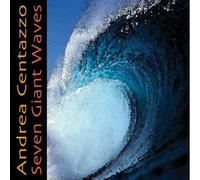 Centazzo, Andrea - Seven Giant Waves