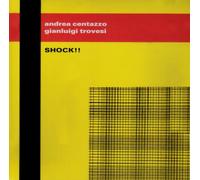 Centazzo Andrea - Shock!!