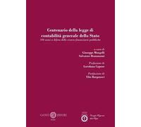Centenario della legge di contabilità generale dello Stato. 100 anni a difesa delle risorse finanziarie pubbliche