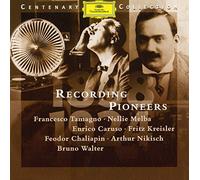 Centenary Collection - 1898-1924 Recording Pioneers