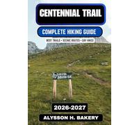 Centennial Trail Complete Hiking Guide 2026-2027: Trail Sections, Scenic Routes, Day Hikes & Outdoor Adventures Across South Dakota
