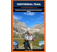 CENTENNIAL TRAIL WANDERFÜHRER 2026: Black Hills Peaks, Prairie Paths, and Scenic Adventures Across South Dakota’s Wilderness