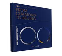 Centennial Winter Olympics-From Chamonix to Beijing(English Edition)(Hardcover)