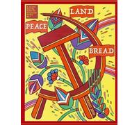 Center For Communist Studies Peace, Land, and Bread (Tascabile)