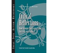 Center for Creative Leadership (CCL) Christopher T. Critical Reflec (Tascabile)