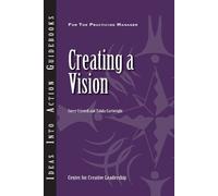 Center for Creative Leadership (C orey Criswell Creating a Visi (Tascabile)