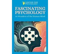Center For Psychology Fascinating Psychology (Tascabile)