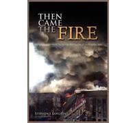 Center of Military History Then Came the Fire (Tascabile)