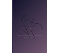 Centered: 30 Journal Prompts for the Healing, Evolving Woman