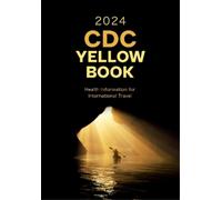 Centers for Disease Control and Prevention (CDC CDC Yellow Book 202 (Tascabile)