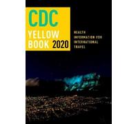 Centers for Disease Control and Prevention ( CDC Yellow Book (Copertina rigida)