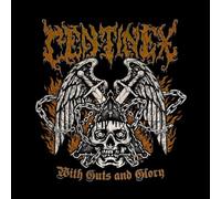 Centinex - With Guts and Glory