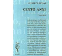 Libri Giuseppe Rovani - Cento Anni