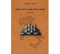 Cento anni di padri della patria 1848-1948