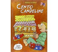 Cento candeline CGIL. Il sindacato spiegato ai bambini. Ediz. illustrata