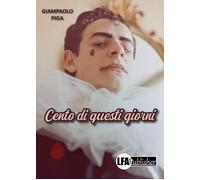 Cento di questi giorni - [LFA Publisher]