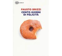 Cento giorni di felicità