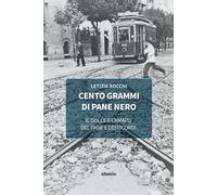 Cento grammi di pane nero