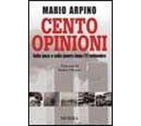 Cento opinioni. Sulla pace e sulla guerra dopo l'11 settembre