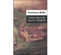 Cento piccole storie crudeli e trentasei storie curiose