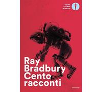 Cento racconti. Autoantologia 1943-1980