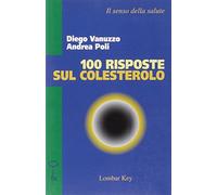 Cento risposte sul colesterolo