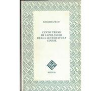 Cento trame di capolavori della letteratura cinese