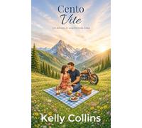 Cento Vite: Un Amore in una Piccola Città