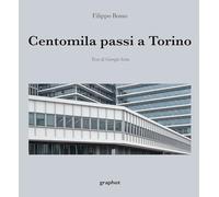Centomila passi a Torino