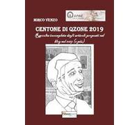 Centone di Qzone 2019. Raccolta incompleta degli articoli apparsi nel sito