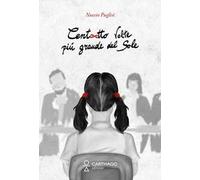 Centootto volte più grande del sole