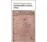 Centosedici cinesi, circa