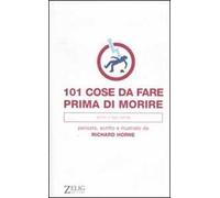 Centouno cose da fare prima di morire