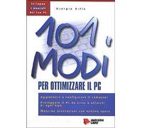 Centouno modi per ottimizzare il PC