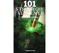 Centouno strategie vincenti