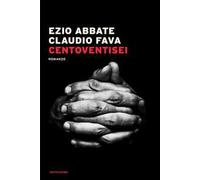 Centoventisei - Ezio Abbate e Claudio Fava - 2022