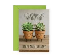 Central 23 Biglietto di anniversario per coppia - "Life would succ without you" - divertente piante grasse in vaso - simpatico gioco di parole - per marito, moglie, partner, fidanzata, fidanzato