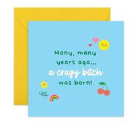 Central 23 Biglietto di auguri di compleanno con scritta in lingua inglese "Many Years Ago A Crazy B*tch Was Born", divertente umorismo per adulti, per migliore amica, donna, ragazza, migliore amica