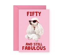 Central 23 Biglietto di auguri per il 50° compleanno da donna, con scritta in lingua inglese Fifty And Still Fabulous Dog, per moglie, mamma, sorella, felice cinquantesimo compleanno, per amiche,