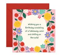 Central 23 Divertente biglietto di compleanno - "Wine Takeaway and Chilling On Sofa" - Design floreale con ciliegie - per donne, mamma, sorella, migliore amica, fidanzata, moglie, umorismo accogliente