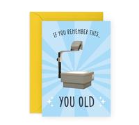Central 23 Divertente biglietto di compleanno - 'You're Old' - Retro School Projector 90's Throwback Joke Humour per uomini, donne, amici e adulti, fornito con adesivi