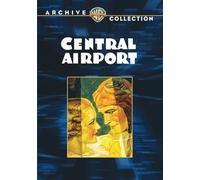 Central Airport (DVD) Grant Mitchell James Murray Tom Brown Richard Barthelmess