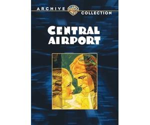 Central Airport (DVD) Grant Mitchell James Murray Tom Brown Richard Barthelmess